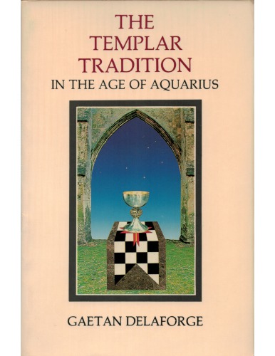 The Templar tradition in the age of Aquarius