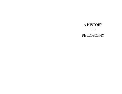 A History of Philosophy, Volume 3: Late Medieval and Renaissance Philosophy: Ockham, Francis Bacon, and the Beginning of the Modern World