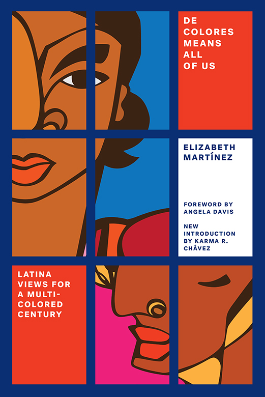 De Colores Means All of Us Latina Views for a Multi-Colored Century