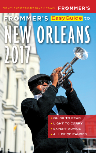 Frommer’s EasyGuide to New Orleans 2017