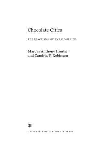 Chocolate Cities: The Black Map of American Life