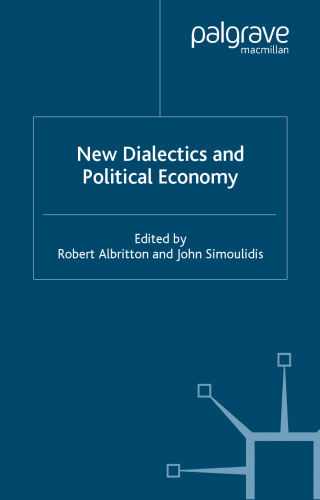 New Dialectics and Political Economy