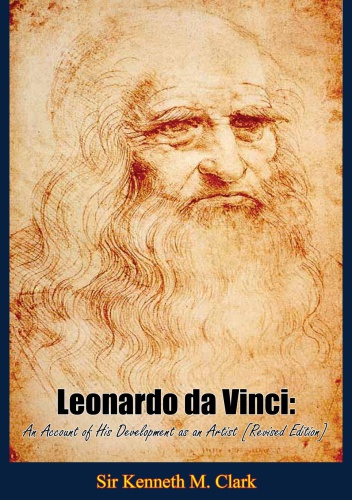 Leonardo da Vinci: An Account of His Development as an Artist