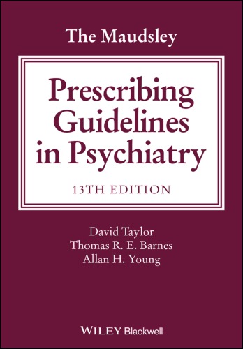 The Maudsley Prescribing Guidelines in Psychiatry