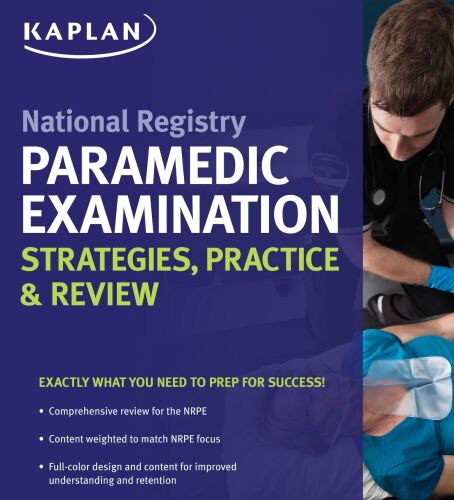 National Registry Paramedic Examination Strategies, Practice & Review