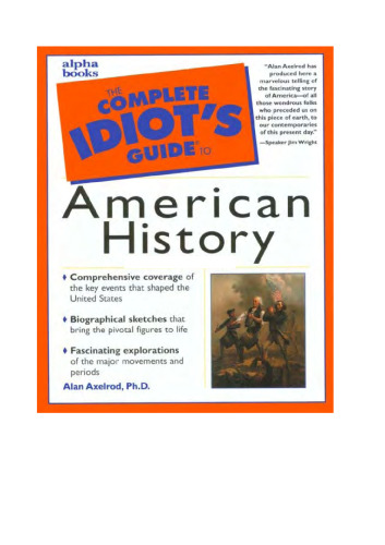 The Complete Idiot's Guide to American History