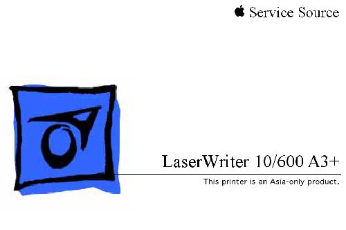 Apple LaserWriter 10 600 A-3 Plus Service Source