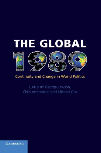 The Global 1989: Continuity and Change in World Politics