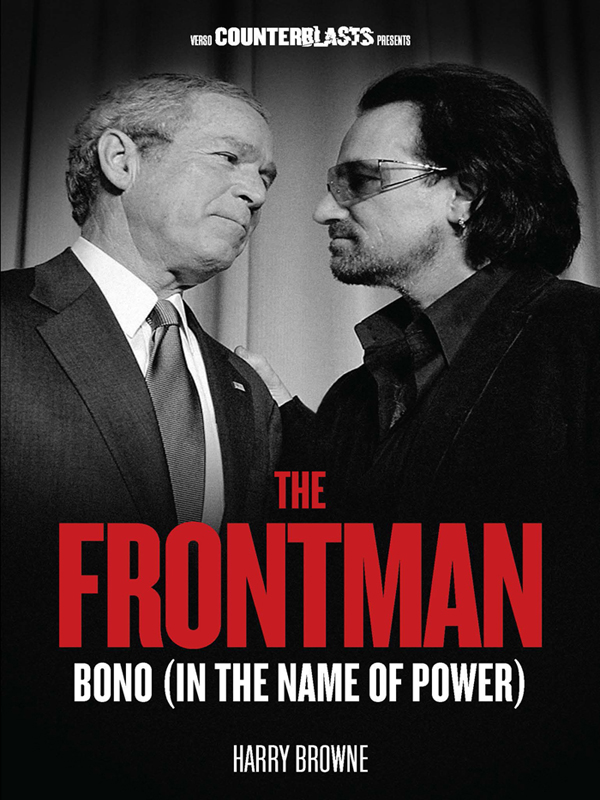 The Frontman - Bono (In the Name of Power)