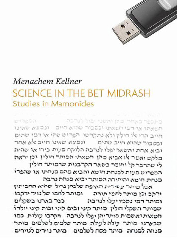 Science in the Bet Midrash: Studies in Maimonides