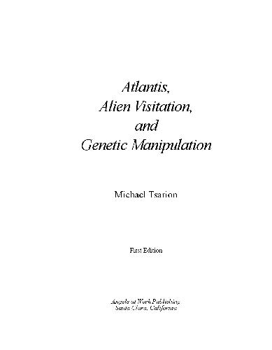 Atlantis, Alien Visitation, and Genetic Manipulation