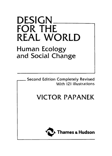 Design for the Real World: Human Ecology and Social Change