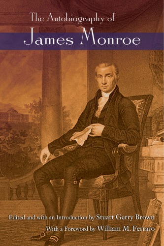 The Autobiography of James Monroe