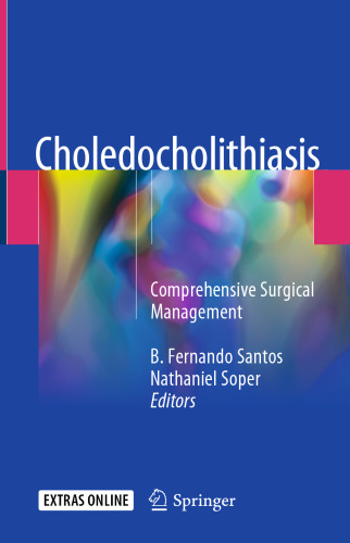 Choledocholithiasis: comprehensive surgical management