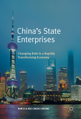 China’s state enterprises: changing role in a rapidly transforming economy