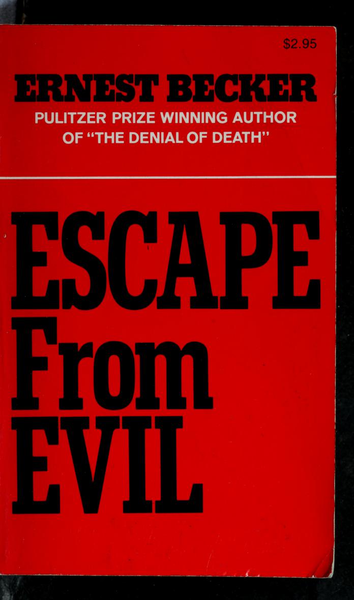 Escape from evil