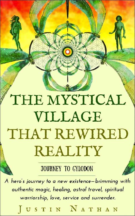 The Mystical Village That Rewired Reality