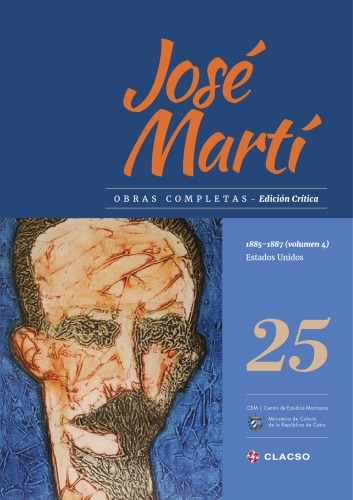 Obras completas. Edición crítica. Tomo 25 (1885-1887 Estados Unidos volumen 4)