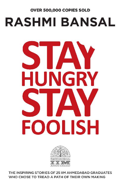 Stay Hungry Stay Foolish