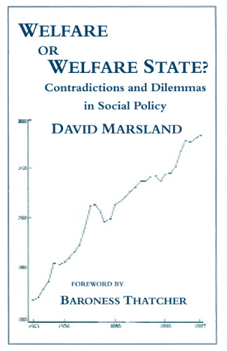 Welfare or Welfare State?: Contradictions and Dilemmas in Social Policy