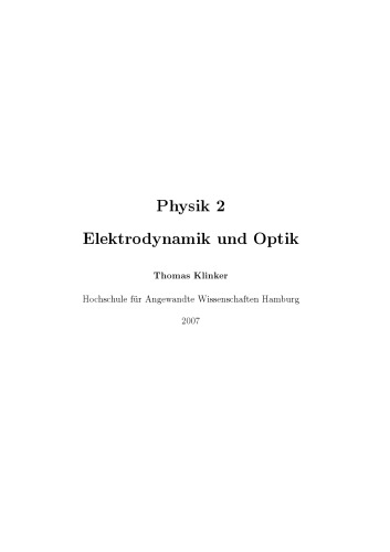 Physik 2: Elektrodynamik und Optik