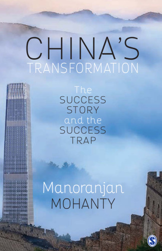 China’s Transformation: The Success Story and the Success Trap