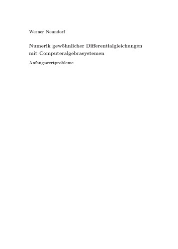 Numerik gewöhnlicher Differentialgleichungen mit Computeralgebrasystemen - Anfangswertprobleme