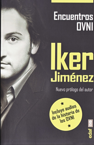 ENCUENTROS OVNI. LA HISTORIA DE LOS OVNI EN ESPAÑA