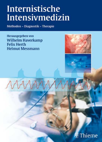 Internistische Intensivmedizin : Methoden ; Diagnostik ; Therapie ; 204 Tabellen