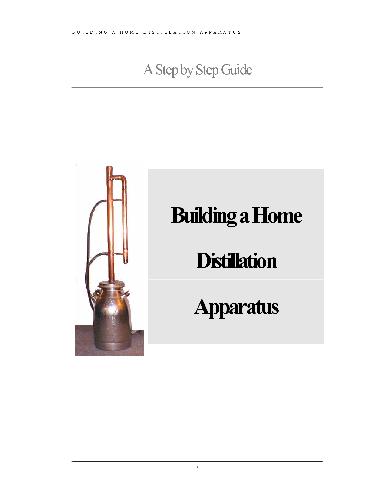 Buidling a Home Distillation Apparatus - A Step by Step Guide