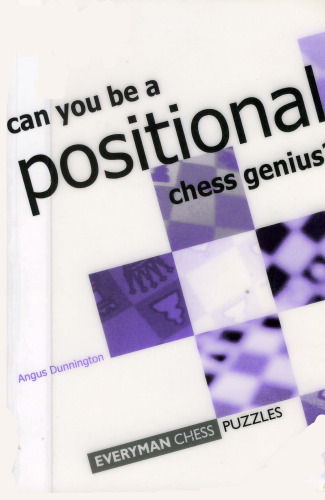 Can You Be a Positional Chess Genius