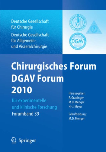 Chirurgisches Forum und DGAV Forum 2010 : für experimentelle und klinische Forschung