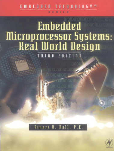 Embedded Microprocessor Systems: Real World Design