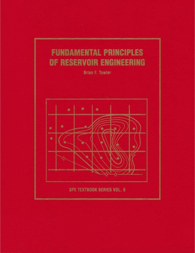 Fundamentals principles of Reservoir Engineering