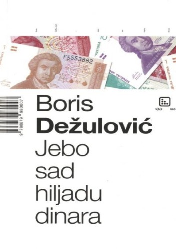 Jebo sad hiljadu dinara