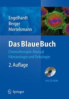 Das blaue Buch : Chemotherapie-Manual Hämatologie und internistische Onkologie