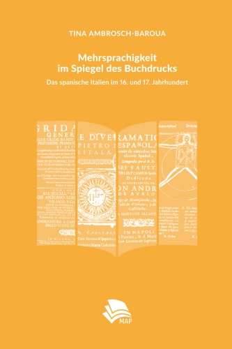 Mehrsprachigkeit im Spiegel des Buchdrucks - Das spanische Italien im 16. und 17. Jahrhundert