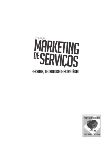 Marketing de serviços: pessoas, tecnologia e estratégias