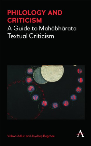 Philology and Criticism: A Guide to Mahbharata Textual Criticism