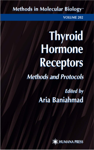 Thyroid Hormone Receptors. Methods and Protocols