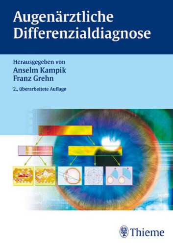 Augenärztliche Differenzialdiagnose : 146 Tabellen