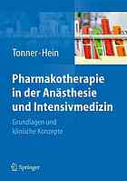 Pharmakologie in der Anästhesie und Intensivmedizin