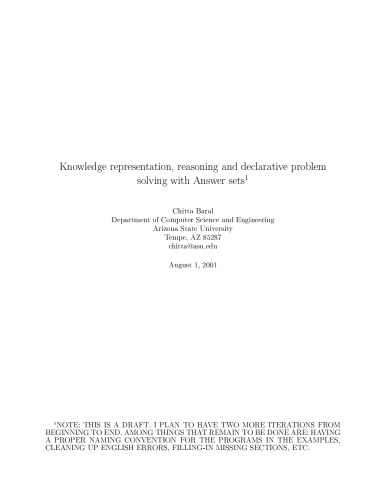 Knowledge Representation, Reasoning and Declarative Problem Solving (draft 2001)