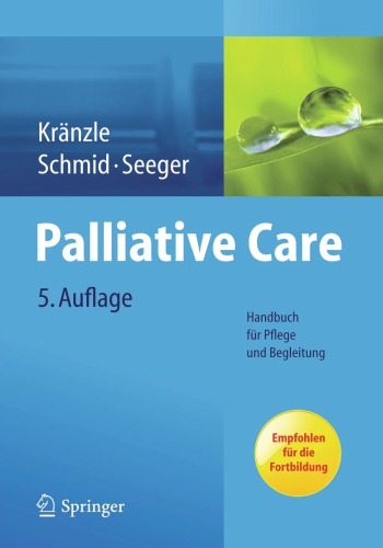 Palliative Care : Handbuch für Plege und Begleitung