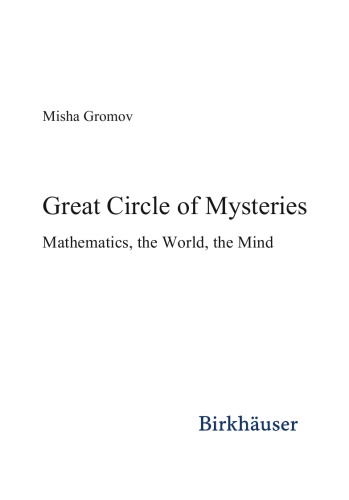 Great Circle of Mysteries. Mathematics, the World, the Mind