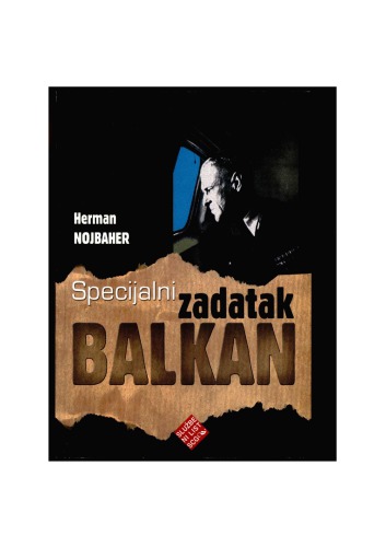 Специјални задатак Балкан. Specijalni zadatak Balkan