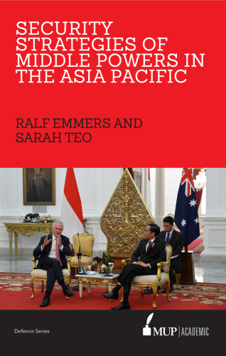 Security strategies of middle powers in the Asia Pacific