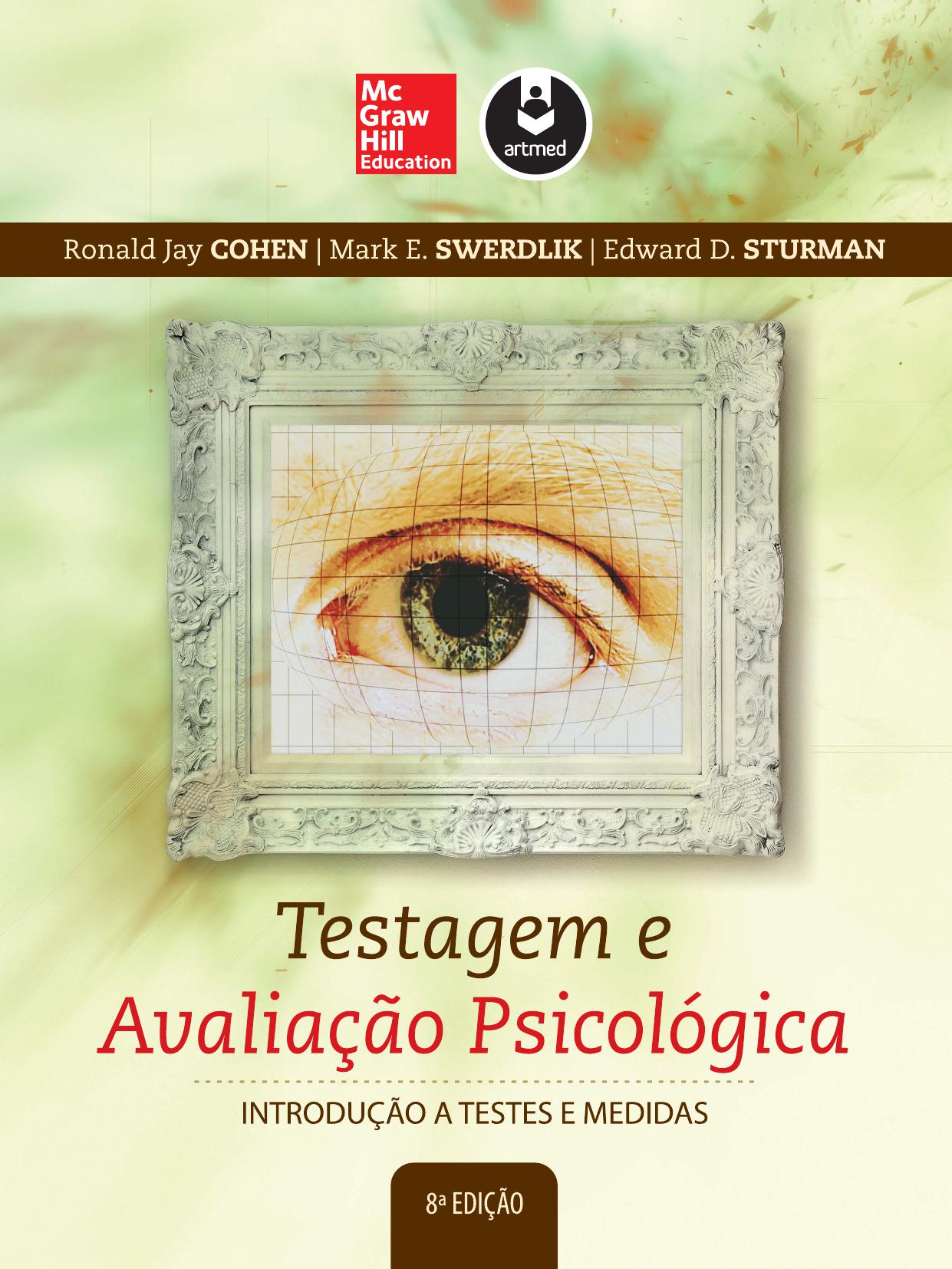 Testagem e avaliação psicológica: introdução a testes e medidas