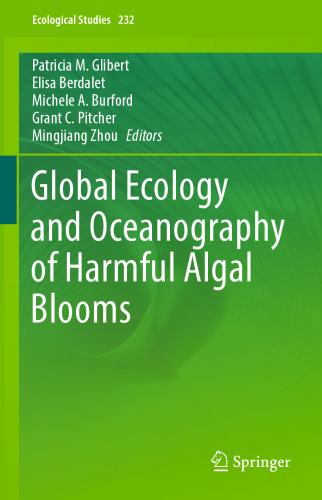 Global Ecology and Oceanography of Harmful Algal Blooms