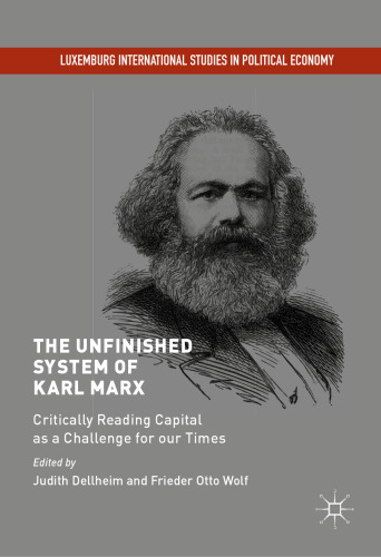 The Unfinished System of Karl Marx